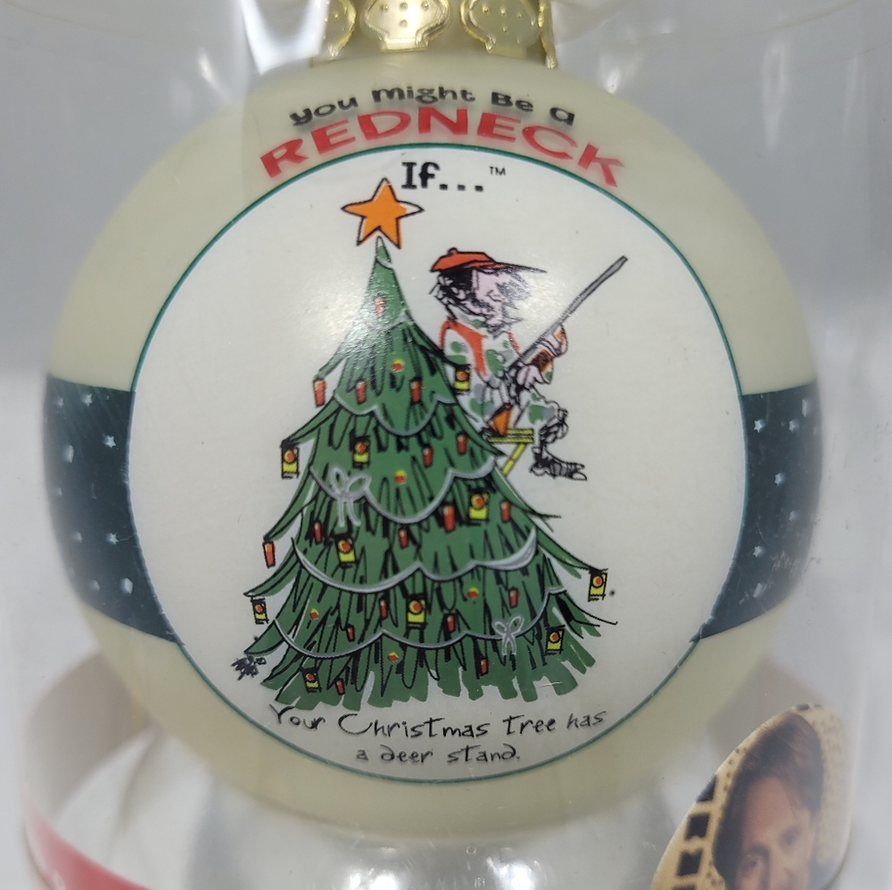 JEFF FOXWORTHY YOU MIGHT BE A REDNECK IF...CHRISTMAS ORNAMENT 3"